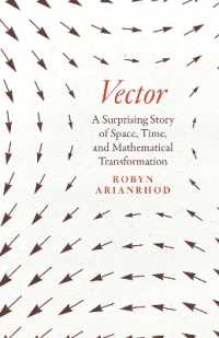 ベクトルが解き明かす宇宙の時空間<br>Vector : A Surprising Story of Space, Time, and Mathematical Transformation