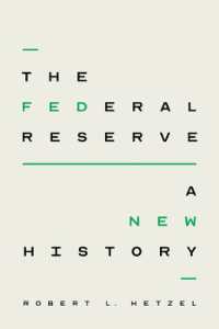 連邦準備制度（FED）新史<br>The Federal Reserve : A New History