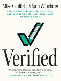 ネット情報の見極め方<br>Verified : How to Think Straight, Get Duped Less, and Make Better Decisions about What to Believe Online