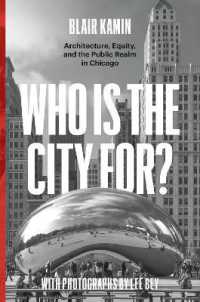 Who Is the City For? : Architecture, Equity, and the Public Realm in Chicago