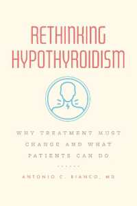 甲状腺機能低下症の新治療<br>Rethinking Hypothyroidism : Why Treatment Must Change and What Patients Can Do