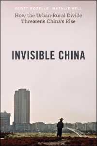 中国の発展を脅かす都市と農村の分断<br>Invisible China : How the Urban-Rural Divide Threatens China's Rise