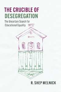 The Crucible of Desegregation : The Uncertain Search for Educational Equality (Chicago Series in Law and Society)