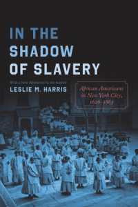 In the Shadow of Slavery : African Americans in New York City, 1626-1863 (Historical Studies of Urban America)