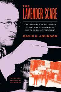 The Lavender Scare : The Cold War Persecution of Gays and Lesbians in the Federal Government