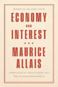 モーリス・アレ著／経済と利子：新たな視座（英訳）<br>Economy and Interest : A New Presentation of the Fundamental Problems Related to the Economic Role of the Rate of Interest and Their Solutions