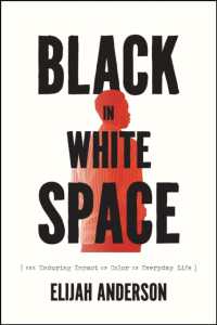 Black in White Space : The Enduring Impact of Color in Everyday Life