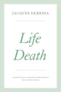 デリダ講義：生死（英訳）<br>Life Death (The Seminars of Jacques Derrida)