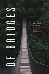 Of Bridges : A Poetic and Philosophical Account