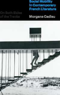On Both Sides of the Tracks : Social Mobility in Contemporary French Literature