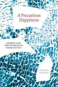 A Precarious Happiness : Adorno and the Sources of Normativity