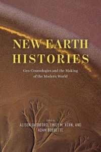 新しい地球の歴史：地球・宇宙誌と今日の世界の形成（ディペシュ・チャクラバルティ序言）<br>New Earth Histories : Geo-Cosmologies and the Making of the Modern World