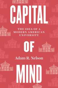 Capital of Mind : The Idea of a Modern American University