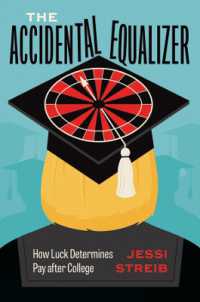 The Accidental Equalizer : How Luck Determines Pay after College