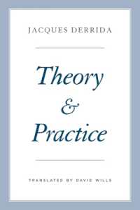 デリダ講義録：理論と実践（英訳）<br>Theory and Practice (The Seminars of Jacques Derrida)