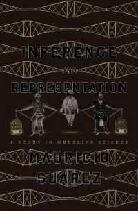 推論と表象：科学におけるモデル化の研究<br>Inference and Representation : A Study in Modeling Science