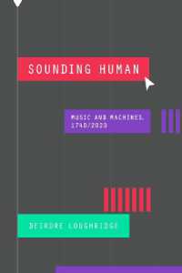 Sounding Human : Music and Machines, 1740/2020 (New Material Histories of Music)