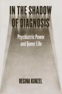 In the Shadow of Diagnosis : Psychiatric Power and Queer Life