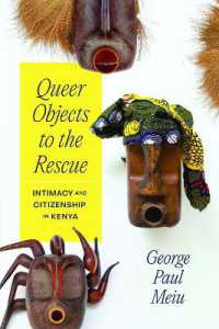 Queer Objects to the Rescue : Intimacy and Citizenship in Kenya