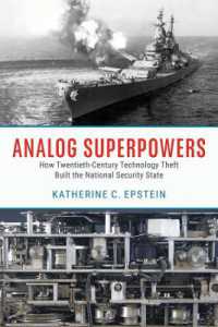 Analog Superpowers : How Twentieth-Century Technology Theft Built the National Security State