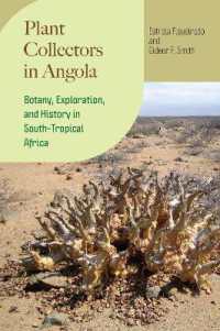 Plant Collectors in Angola : Botany, Exploration, and History in South-Tropical Africa (Regnum Vegetabile)