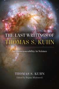 トーマス・クーン晩年の著作集：科学の共約不可能性<br>The Last Writings of Thomas S. Kuhn : Incommensurability in Science