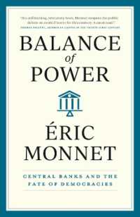 中央銀行と民主主義の運命<br>Balance of Power : Central Banks and the Fate of Democracies