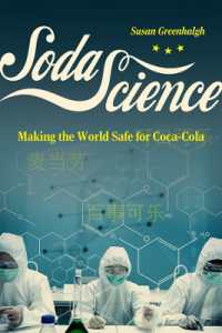 Soda Science : Making the World Safe for Coca-Cola