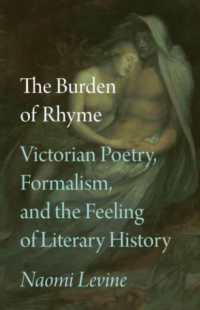 The Burden of Rhyme : Victorian Poetry, Formalism, and the Feeling of Literary History