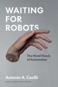 ロボットを待ちながら：自動化の背後の人間の労働（英訳）　<br>Waiting for Robots : The Hired Hands of Automation