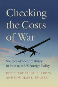 Checking the Costs of War : Sources of Accountability in Post-9/11 US Foreign Policy