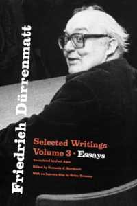 Friedrich Dürrenmatt : Selected Writings, Volume 3, Essays