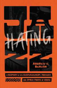 Hating Jazz : A History of Its Disparagement, Mockery, and Other Forms of Abuse
