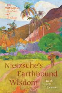 Nietzsche's Earthbound Wisdom : The Philosopher, the Poet, and the Sage