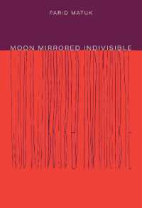 Moon Mirrored Indivisible (Phoenix Poets)