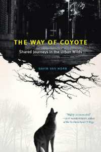 The Way of Coyote : Shared Journeys in the Urban Wilds