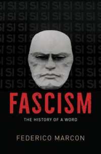 Fascism : The History of a Word (The Life of Ideas)