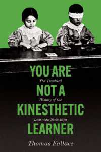 You Are Not a Kinesthetic Learner : The Troubled History of the Learning Style Idea