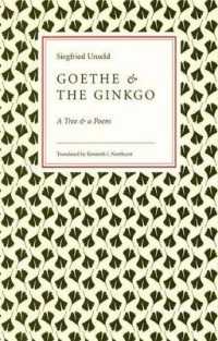 Goethe and the Ginkgo : A Tree and a Poem