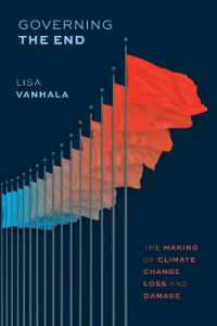 Governing the End : The Making of Climate Change Loss and Damage (Chicago Series in Law and Society)