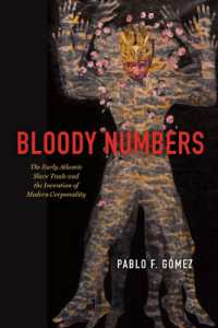 Bloody Numbers : The Early Atlantic Slave Trade and the Invention of Modern Corporeality