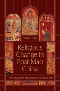 Religious Change in Post-Mao China : Toward a New Sociology of Religion