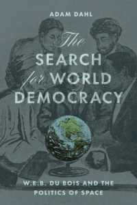 The Search for World Democracy : W. E. B. Du Bois and the Politics of Space