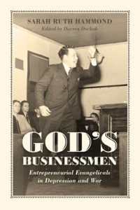 God's Businessmen : Entrepreneurial Evangelicals in Depression and War