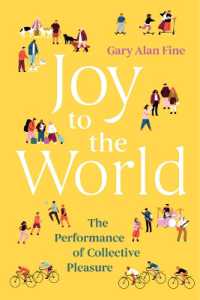 Joy to the World : The Performance of Collective Pleasure