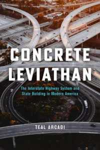 Concrete Leviathan : The Interstate Highway System and State Building in Modern America