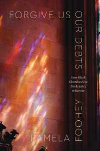 Forgive Us Our Debts : How Black Churches Use Bankruptcy to Survive (Class 200: New Studies in Religion)