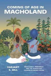 Coming of Age in Macholand : Masculinity, Patriarchy, and the Search for Freedom in Indian Punjab