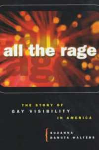 All the Rage : The Story of Gay Visibility in America