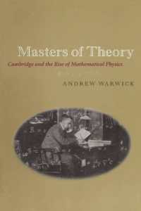 Masters of Theory : Cambridge and the Rise of Mathematical Physics
